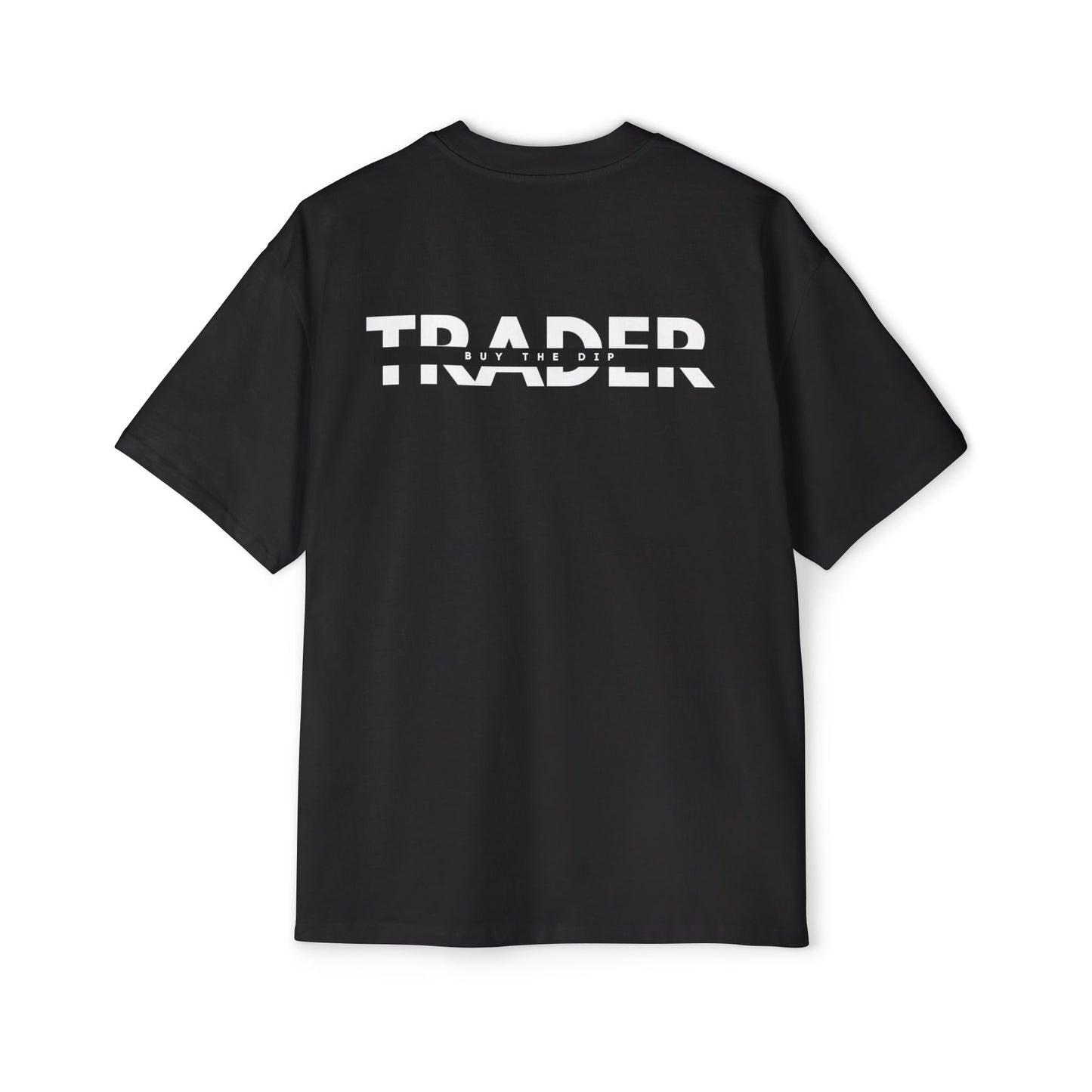 I.AM.TRADER - BUY THE DIP - Heavy Oversized Tee