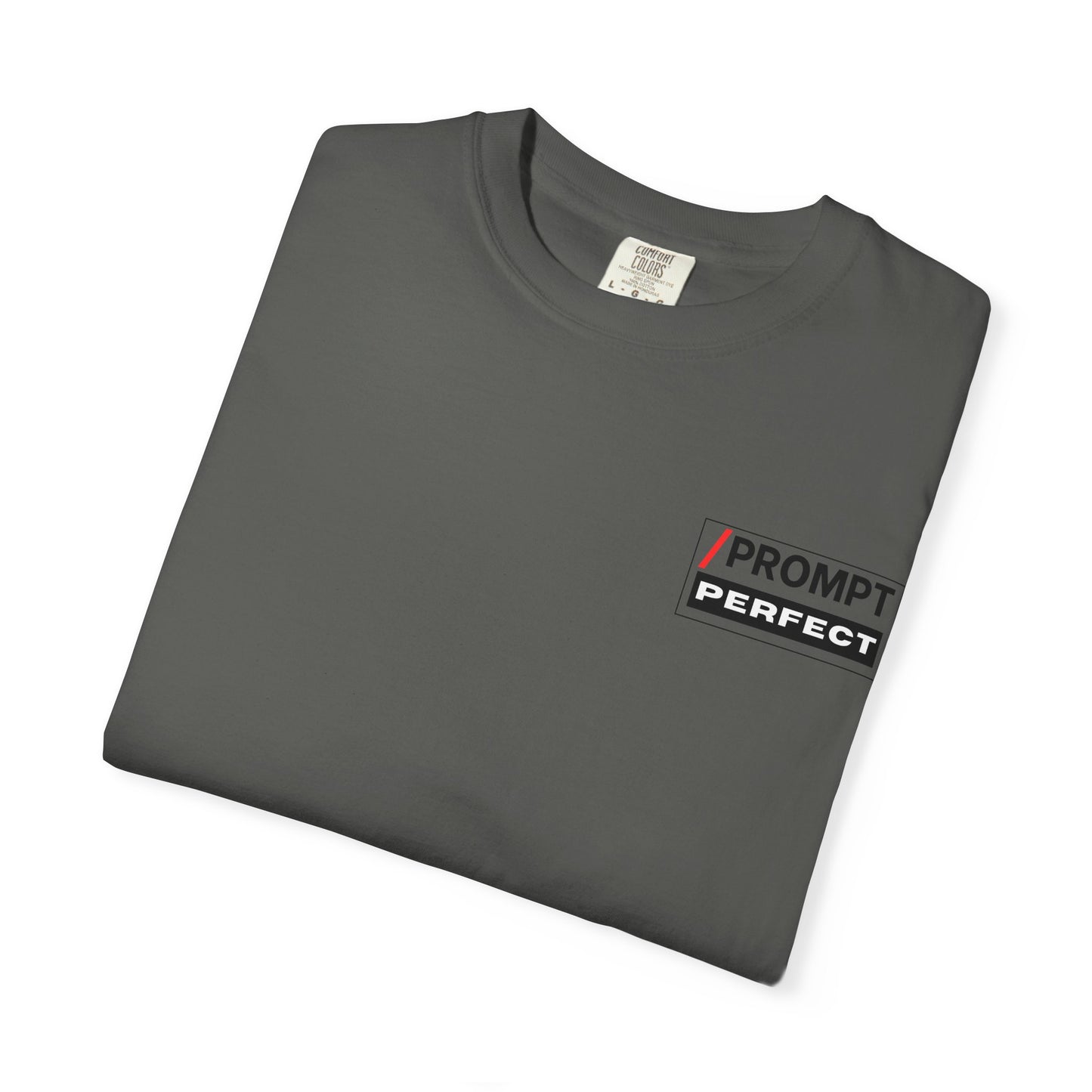 The PROMPT collection - Perfect T-Shirt - Funny Graphic Tee, Casual Wear, Gifts for Writers, Unique Self-Expression Shirt