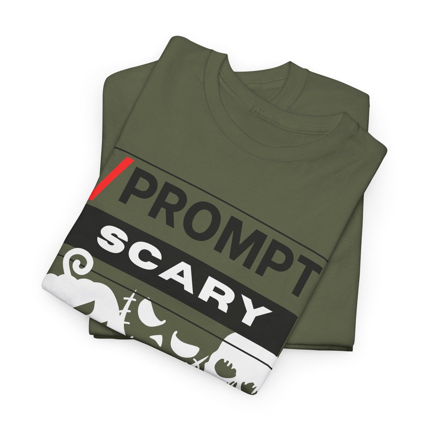 The PROMPT collection - SCARY T-shirt, Unique Halloween Prompt