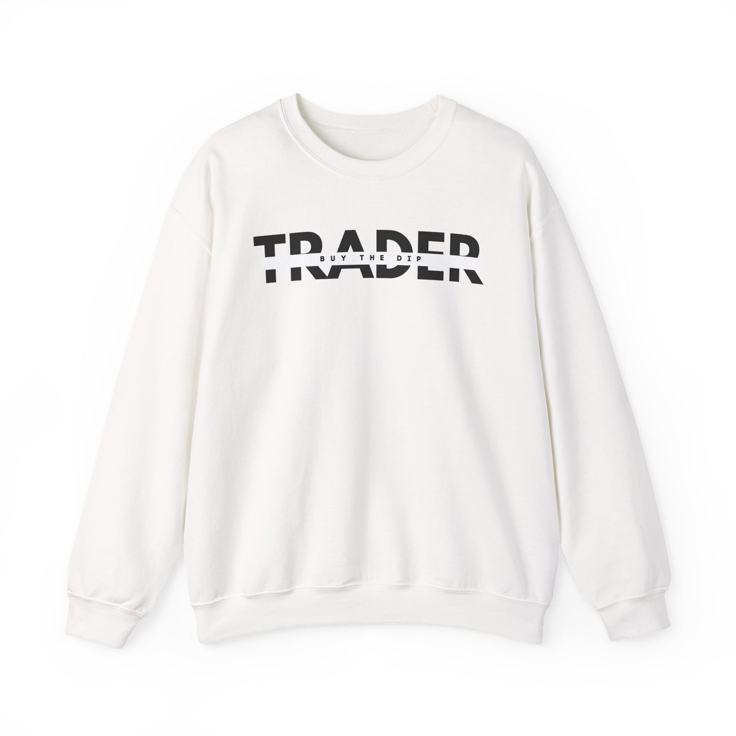 I.AM.TRADER - BUY THE DIP Sweatshirt