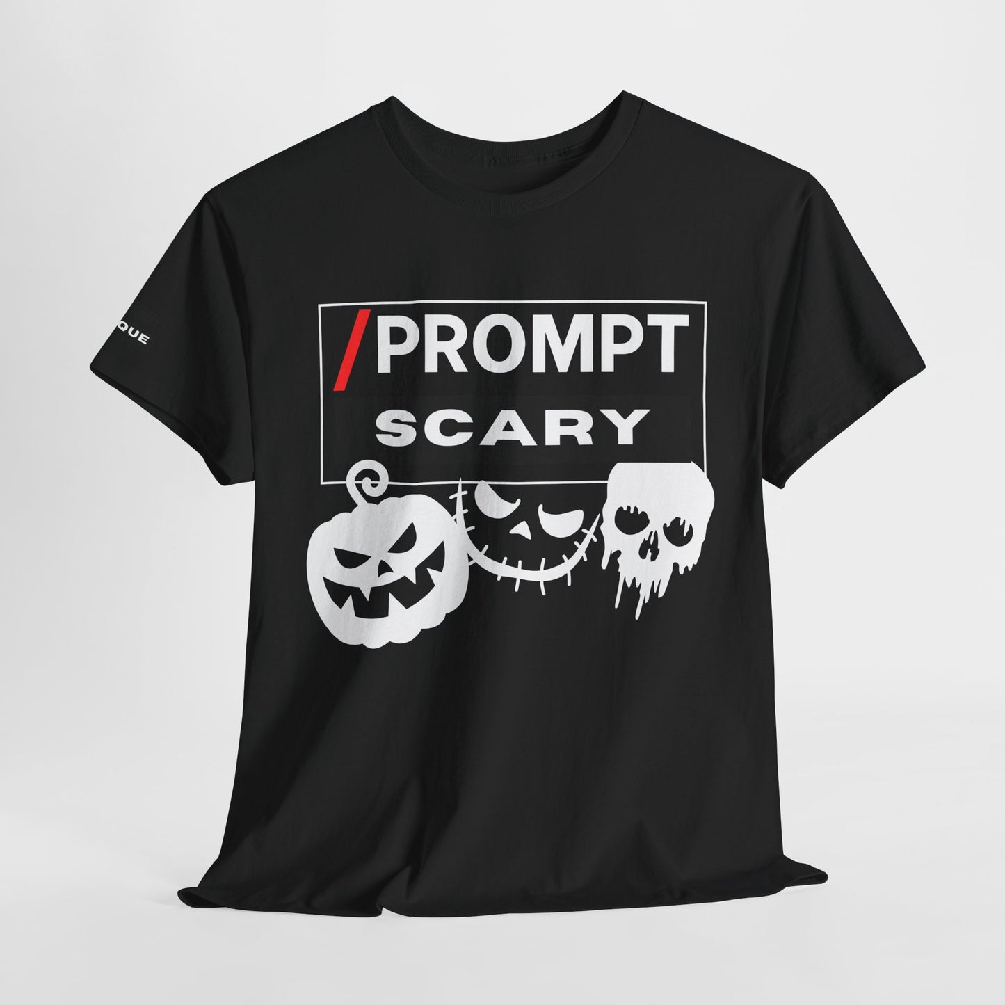 The PROMPT collection - SCARY T-shirt, Unique Halloween Prompt