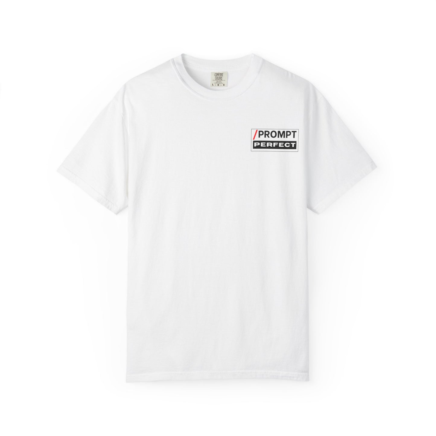 The PROMPT collection - Perfect T-Shirt - Funny Graphic Tee, Casual Wear, Gifts for Writers, Unique Self-Expression Shirt