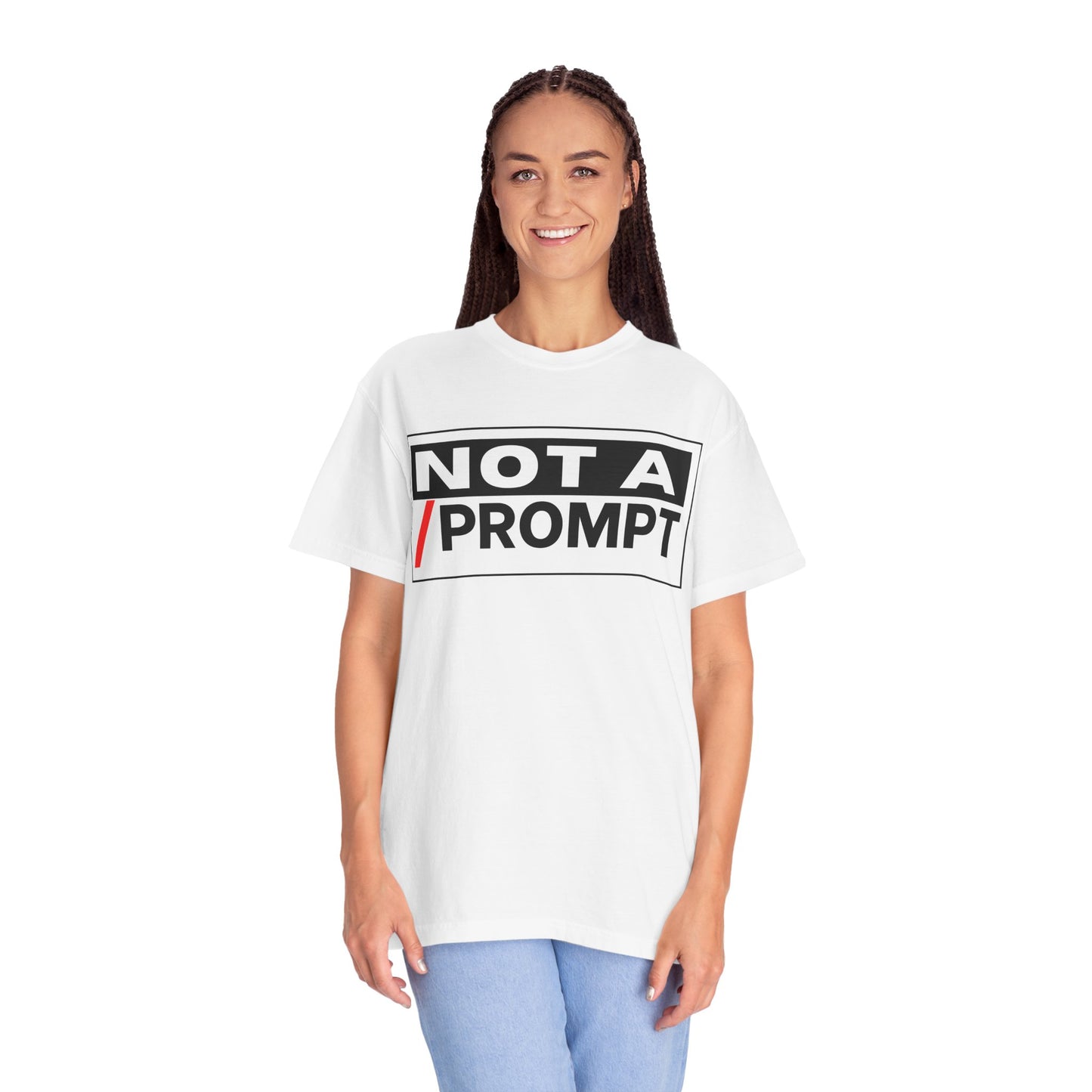 SIREN INDUSTRIES NEW - Not A Prompt T-Shirt - Funny Graphic Tee, Casual Wear, Gifts for Writers, Unique Self-Expression Shirt