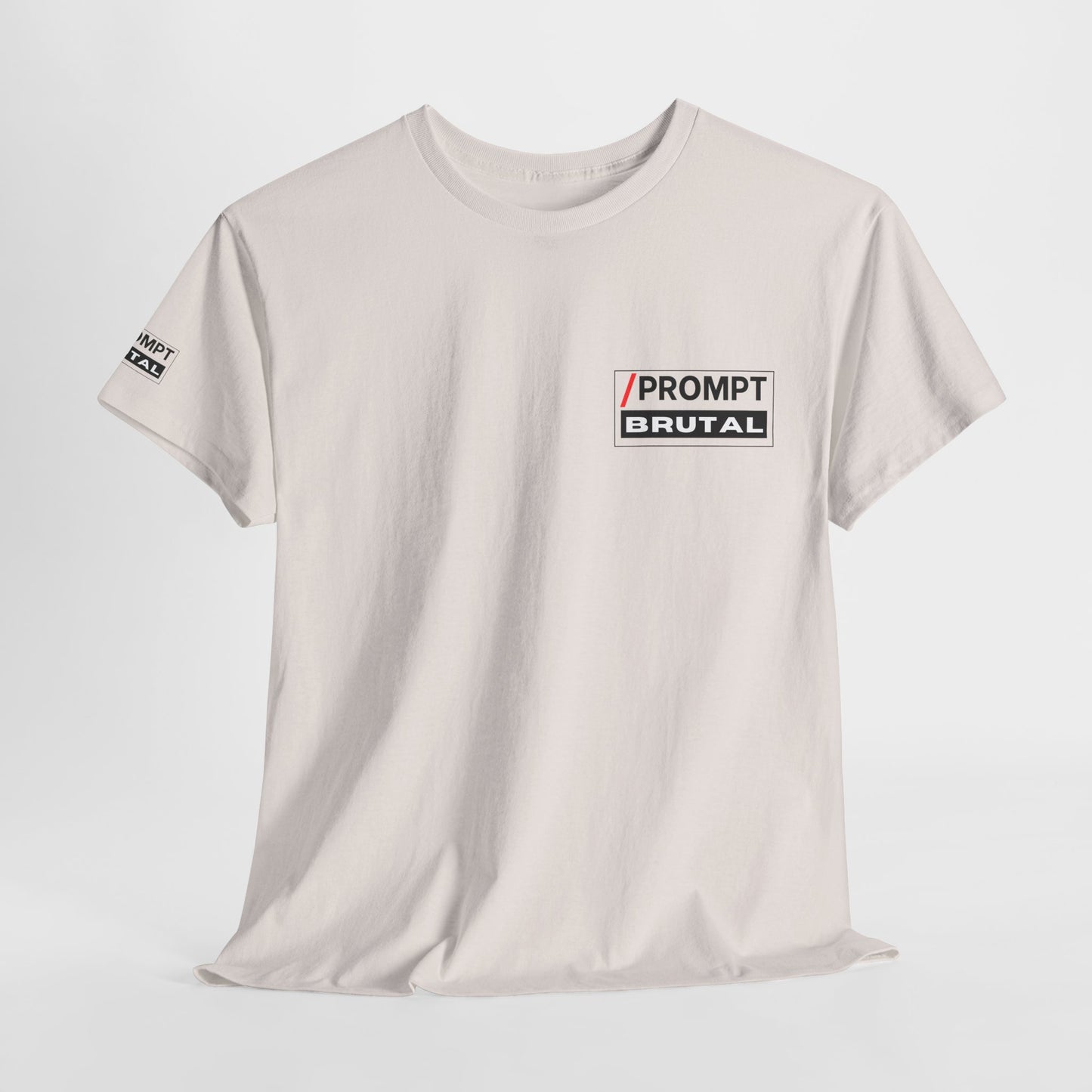 The PROMPT collection - BRUTAL T-shirt, Unique Prompt Unisex Heavy Cotton Tee, Graphic T-Shirt, Relaxed Fit Top, Casual Wear, Gift for Creatives, Everyday Style
