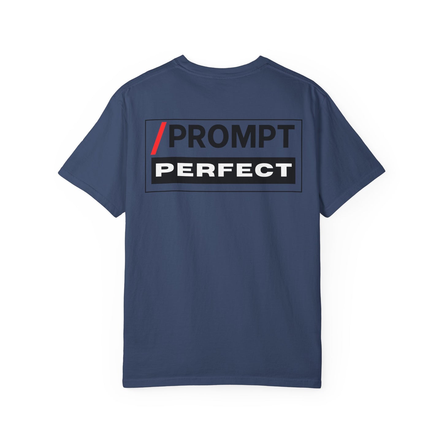 The PROMPT collection - Perfect T-Shirt - Funny Graphic Tee, Casual Wear, Gifts for Writers, Unique Self-Expression Shirt