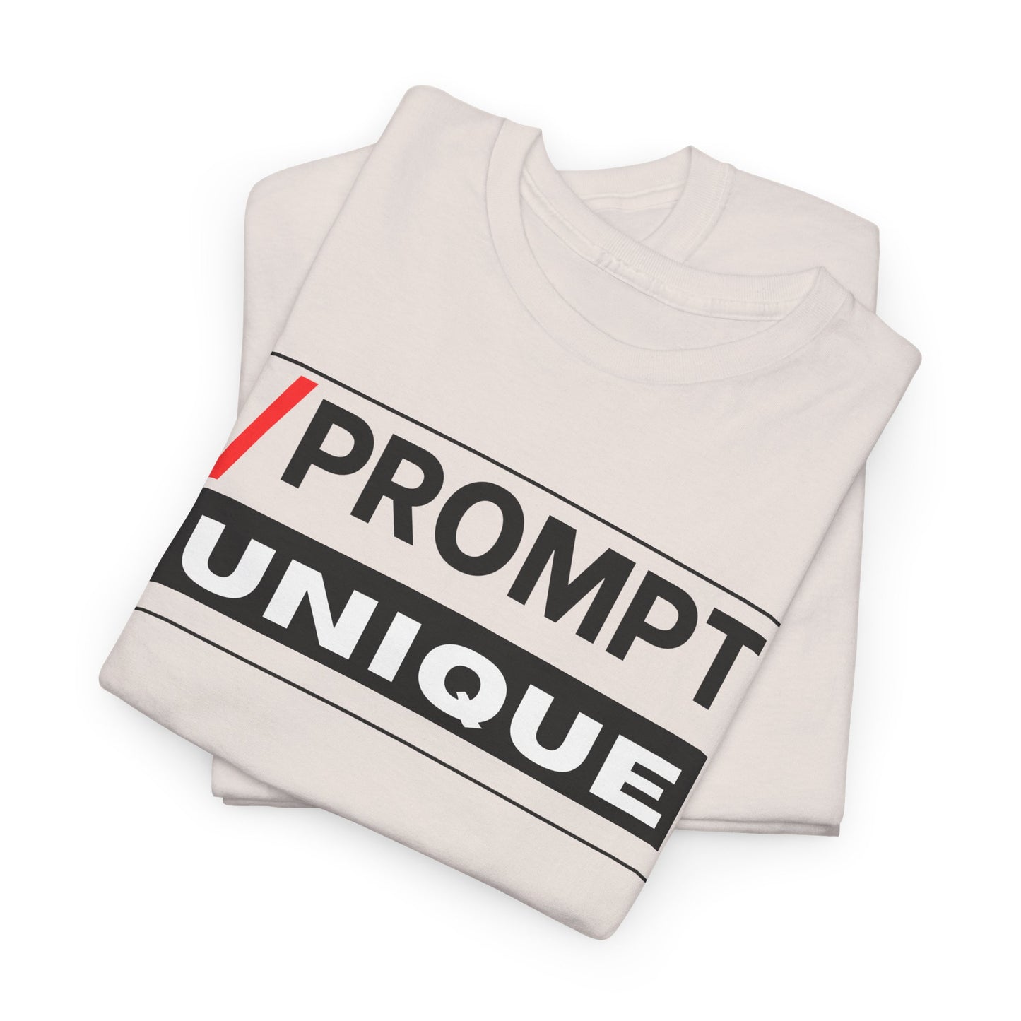 The PROMPT collection - UNIQUE T-shirt, Unique Prompt Unisex Heavy Cotton Tee, Graphic T-Shirt, Relaxed Fit Top, Casual Wear, Gift for Creatives, Everyday Style