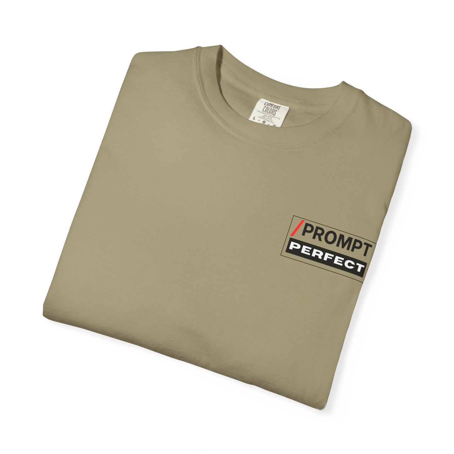 The PROMPT collection - Perfect T-Shirt - Funny Graphic Tee, Casual Wear, Gifts for Writers, Unique Self-Expression Shirt