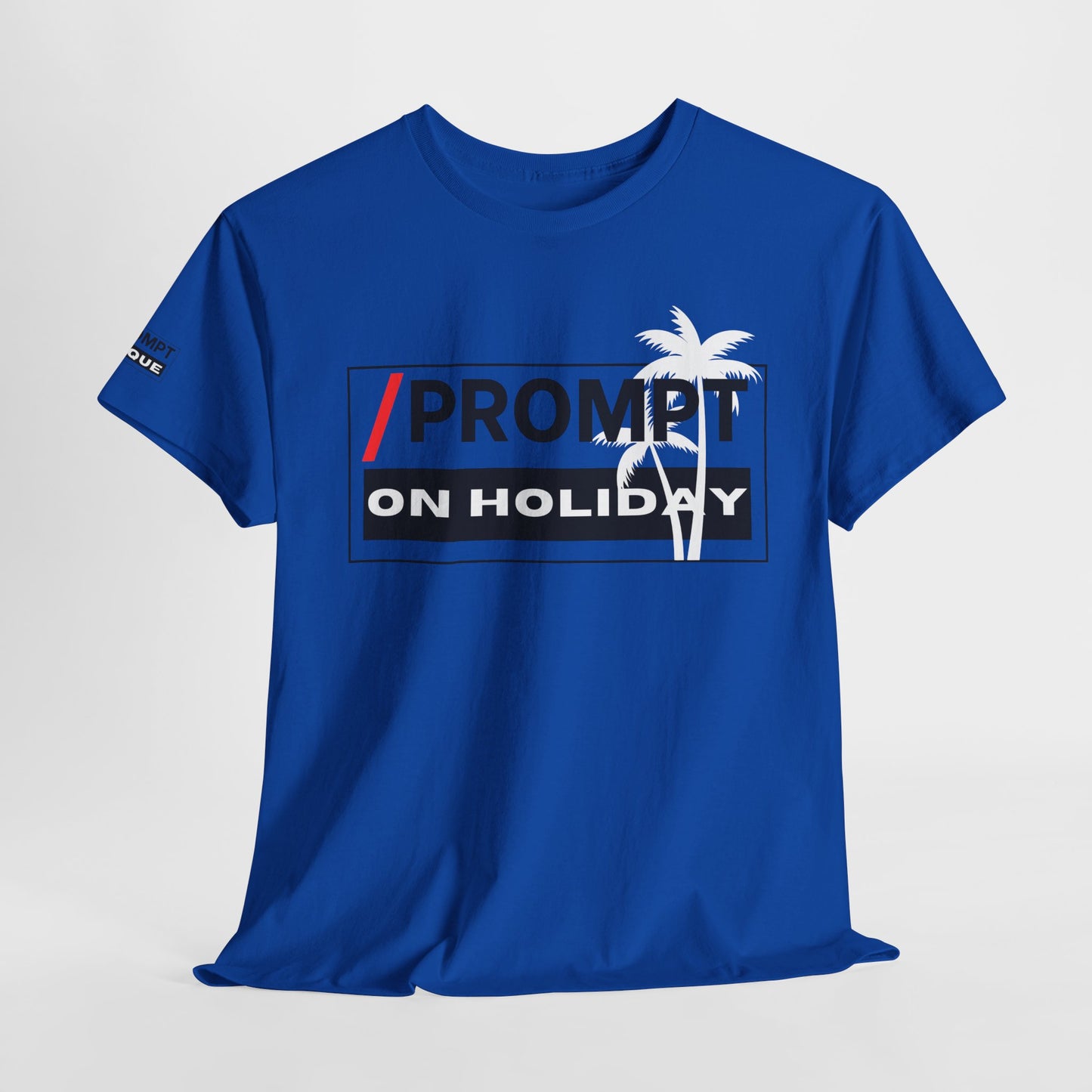 The PROMPT collection - ON HOLIDAY T-shirt, Unique Prompt Unisex Heavy Cotton Tee, Graphic T-Shirt, Relaxed Fit Top, Casual Wear, Gift for Creatives, Everyday Style