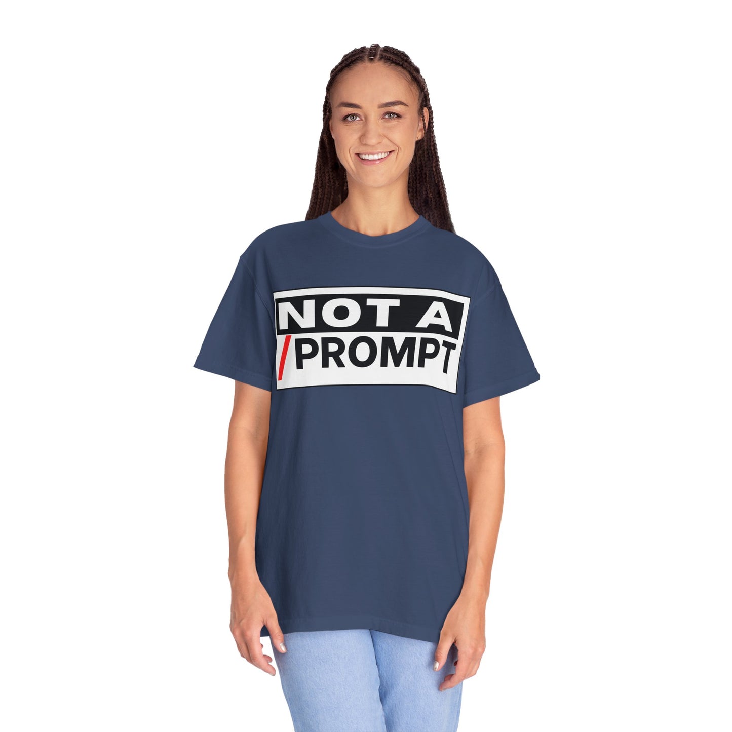 SIREN INDUSTRIES NEW - Not A Prompt T-Shirt - Funny Graphic Tee, Casual Wear, Gifts for Writers, Unique Self-Expression Shirt
