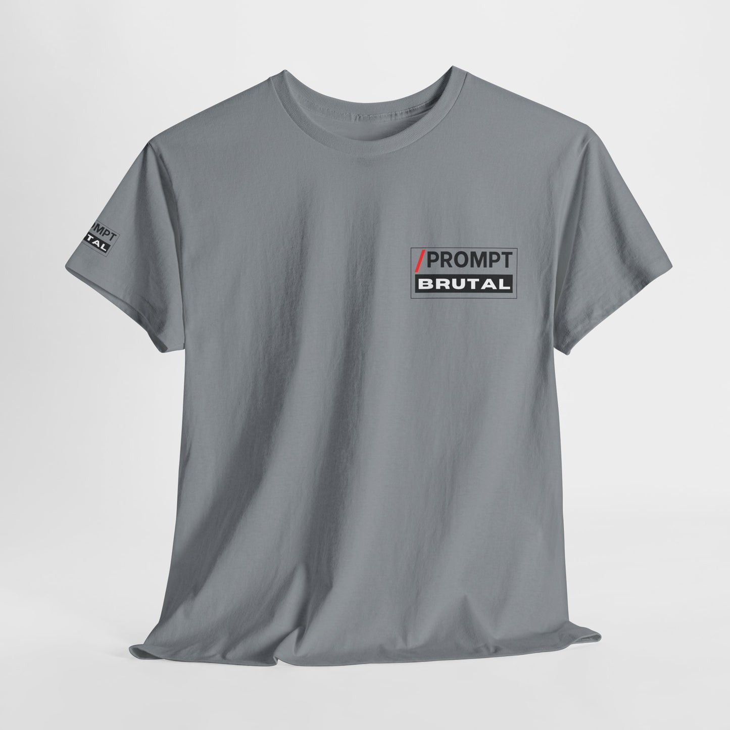 The PROMPT collection - BRUTAL T-shirt, Unique Prompt Unisex Heavy Cotton Tee, Graphic T-Shirt, Relaxed Fit Top, Casual Wear, Gift for Creatives, Everyday Style