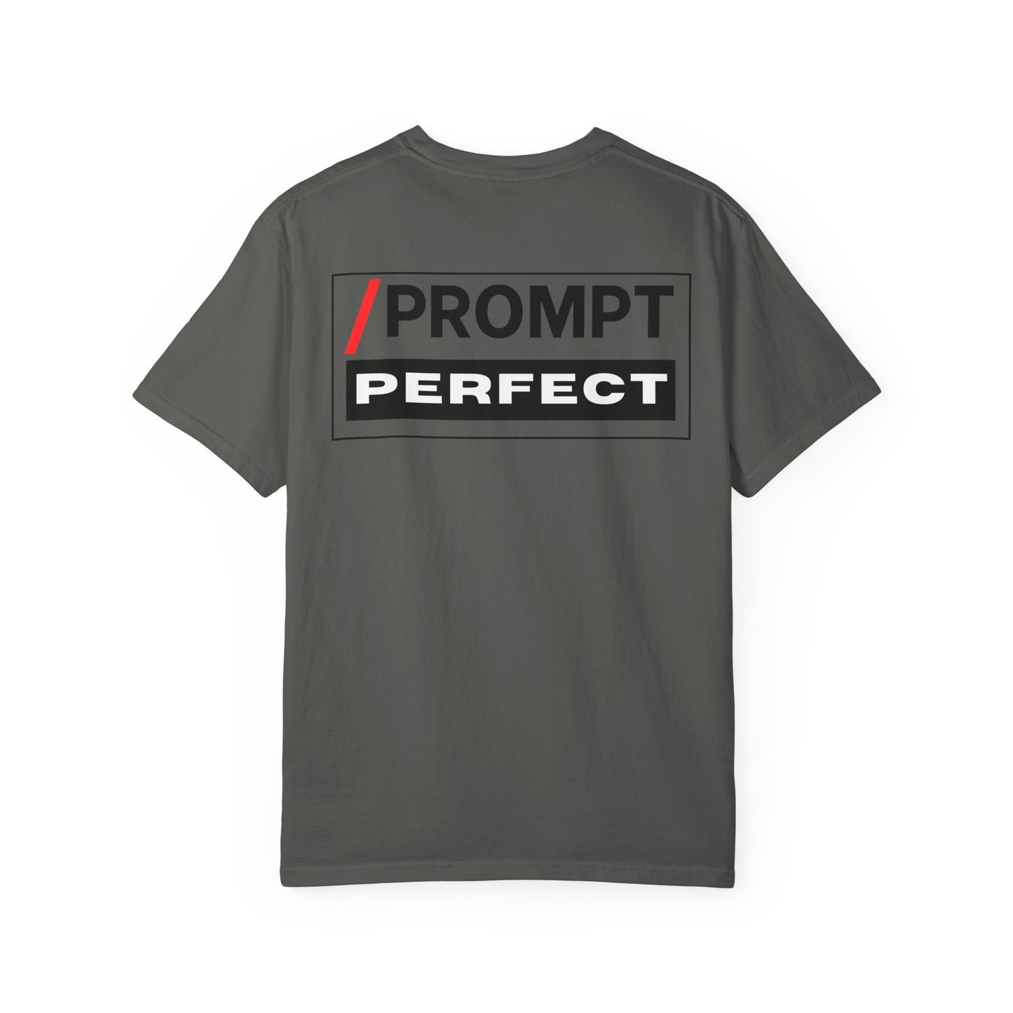 The PROMPT collection - Perfect T-Shirt - Funny Graphic Tee, Casual Wear, Gifts for Writers, Unique Self-Expression Shirt