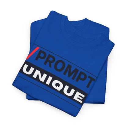 The PROMPT collection - UNIQUE T-shirt, Unique Prompt Unisex Heavy Cotton Tee, Graphic T-Shirt, Relaxed Fit Top, Casual Wear, Gift for Creatives, Everyday Style