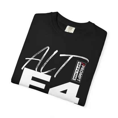 PROMPT OFFLINE - ALT F4 Premium cotton fabric T-shirt