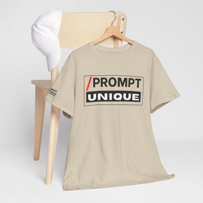 The PROMPT collection - UNIQUE T-shirt, Unique Prompt Unisex Heavy Cotton Tee, Graphic T-Shirt, Relaxed Fit Top, Casual Wear, Gift for Creatives, Everyday Style