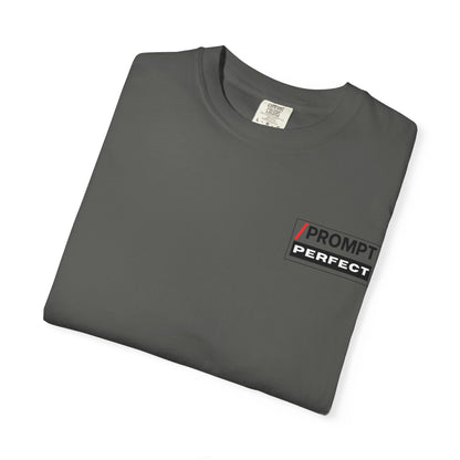 The PROMPT collection - Perfect T-Shirt - Funny Graphic Tee, Casual Wear, Gifts for Writers, Unique Self-Expression Shirt