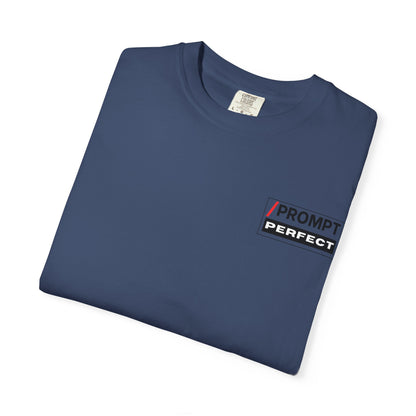 The PROMPT collection - Perfect T-Shirt - Funny Graphic Tee, Casual Wear, Gifts for Writers, Unique Self-Expression Shirt