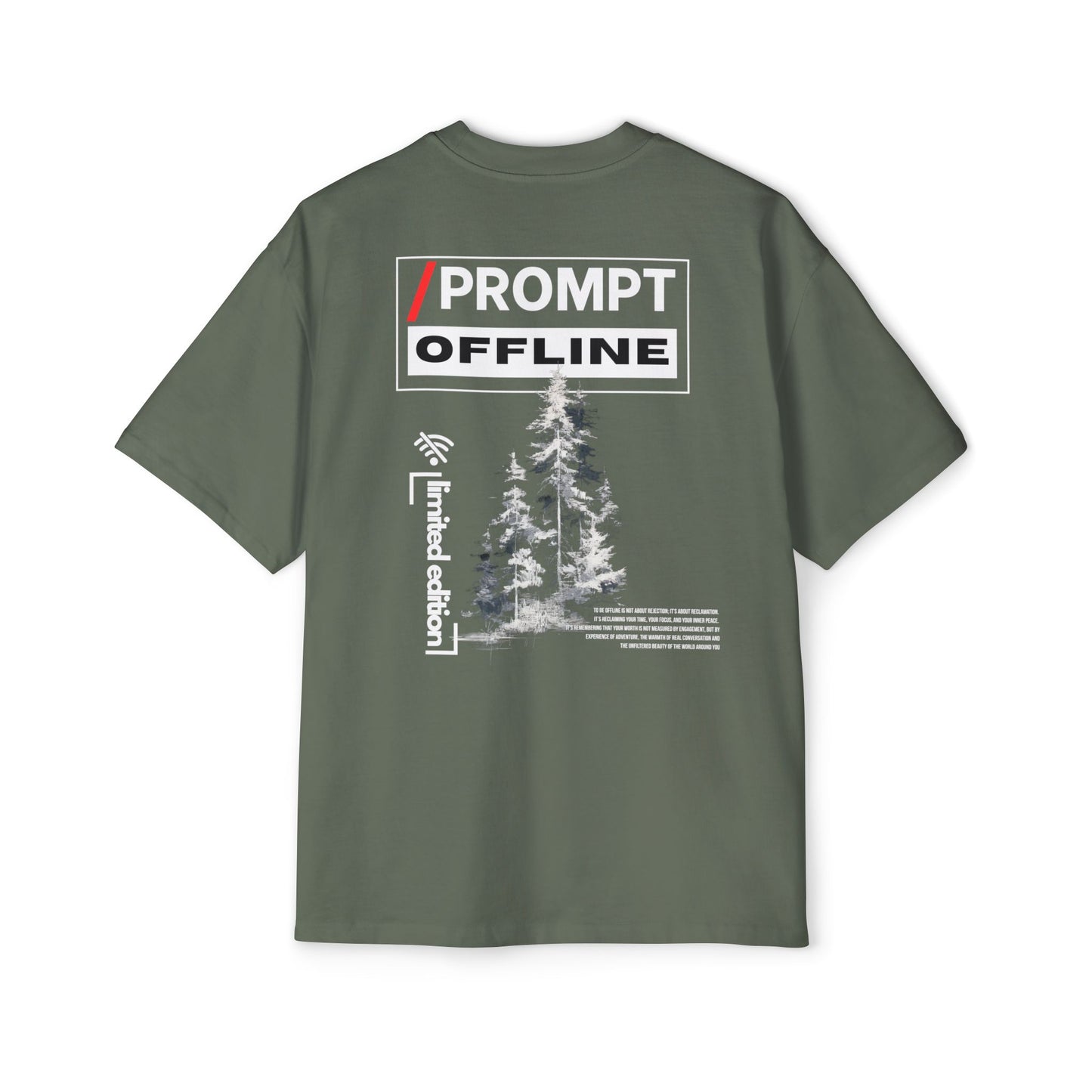 The PROMPT collection - OFFLINE - LIMITED EDITION Heavy Oversized Tee