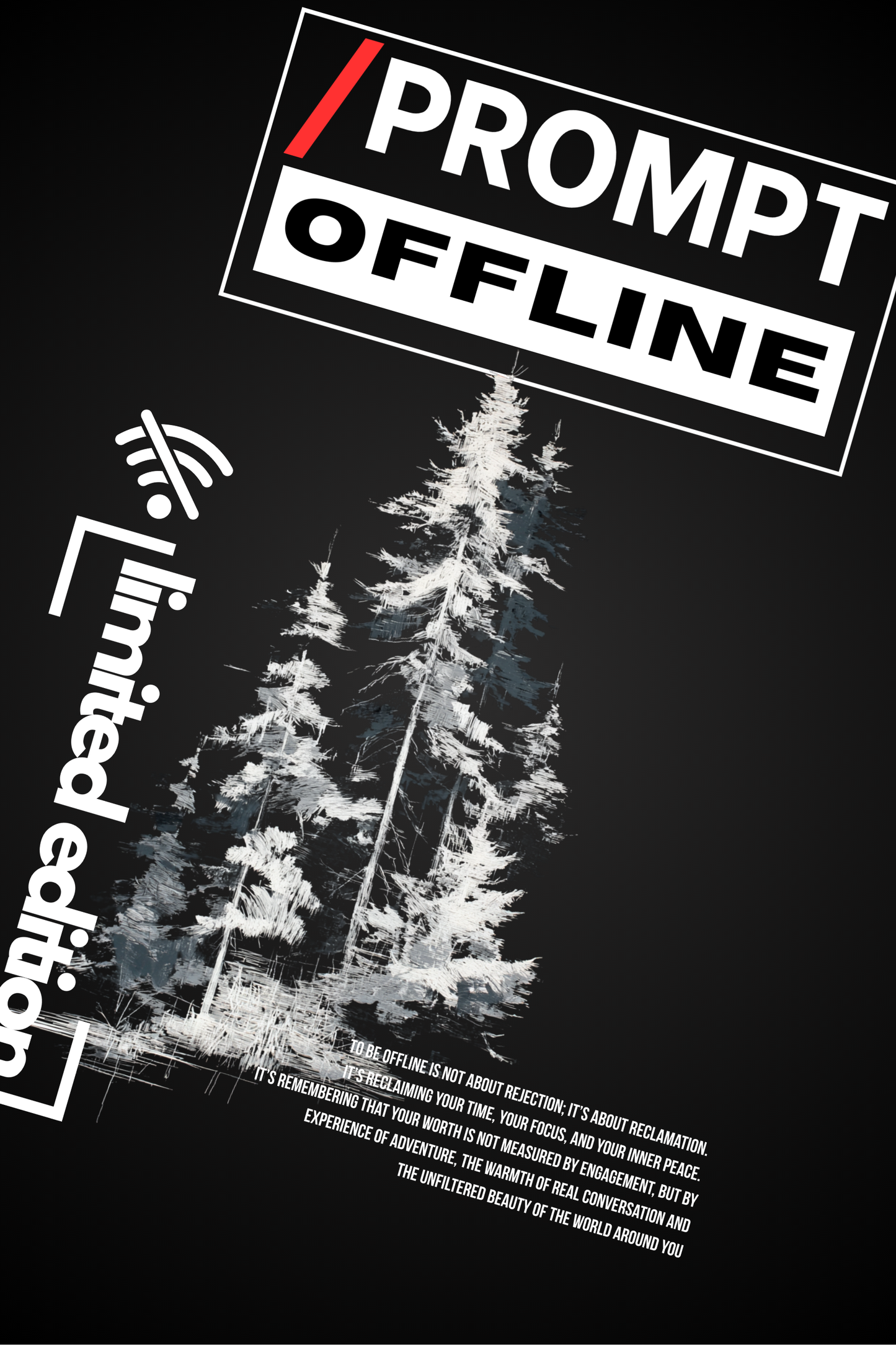 The PROMPT collection - OFFLINE - LIMITED EDITION Heavy Oversized Tee