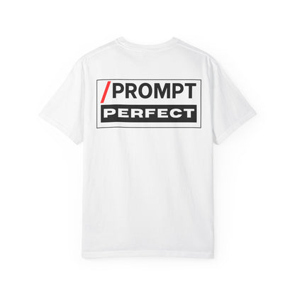 The PROMPT collection - Perfect T-Shirt - Funny Graphic Tee, Casual Wear, Gifts for Writers, Unique Self-Expression Shirt