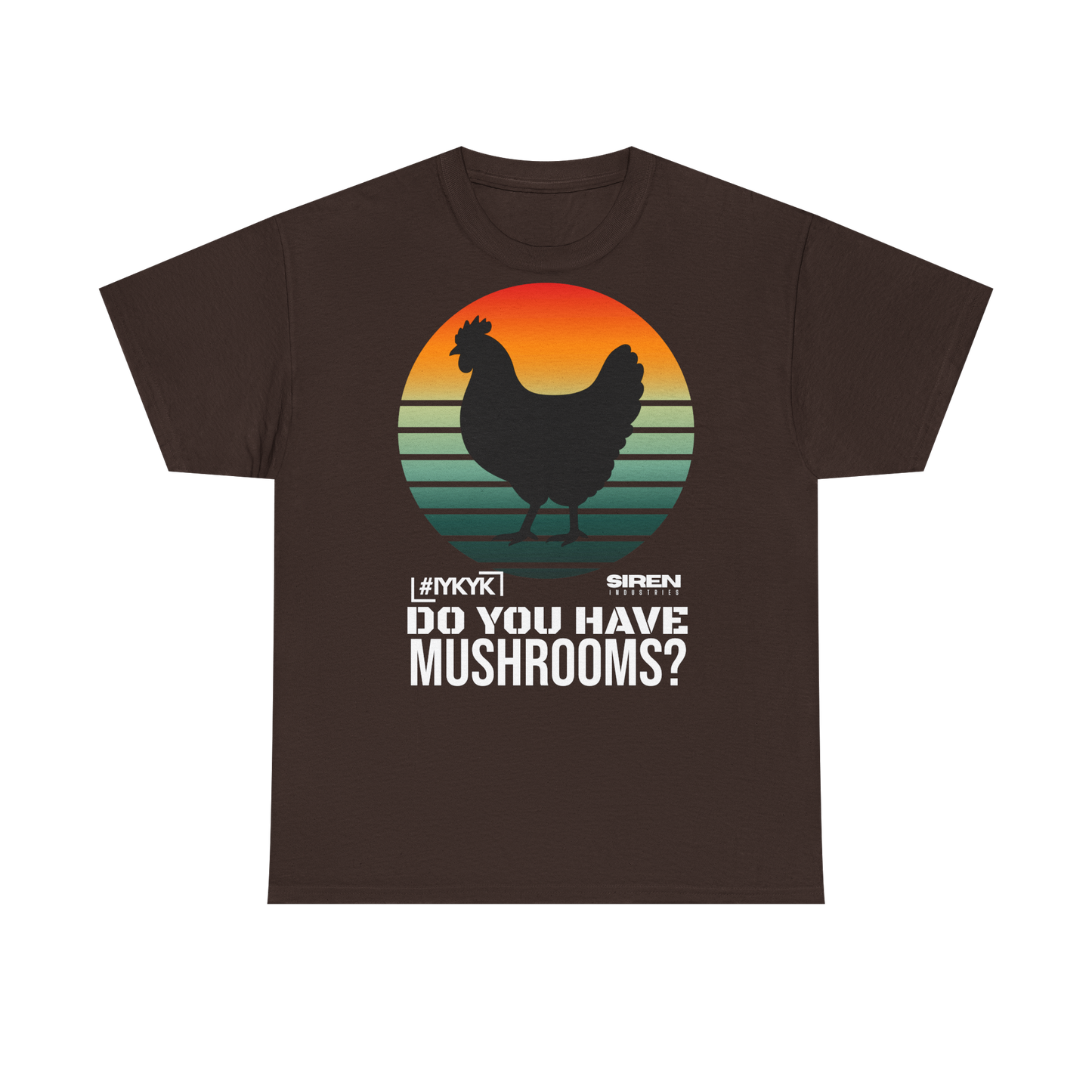 SIREN INDUSTRIES S26 - IYKYK - SCRAPPY DEMANDS MUSHROOMS Premium T-shirt