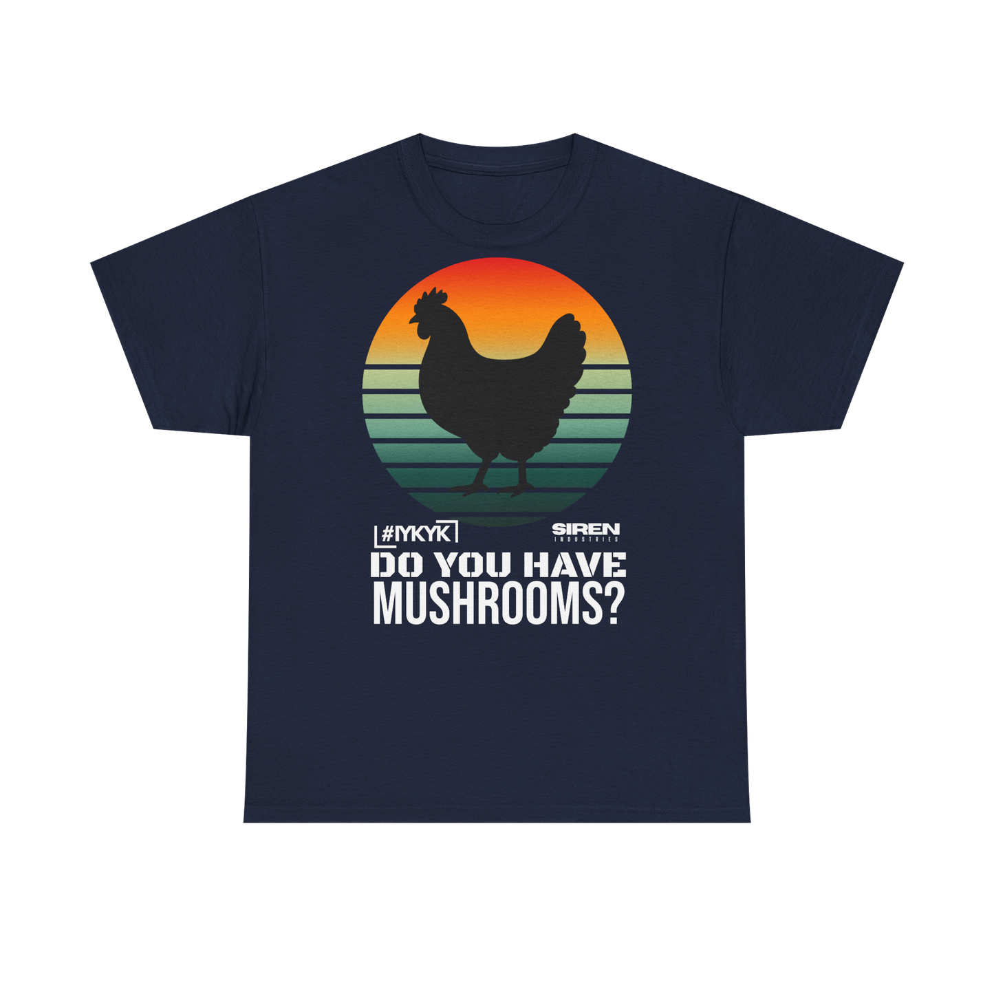 SIREN INDUSTRIES S26 - IYKYK - SCRAPPY DEMANDS MUSHROOMS Premium T-shirt