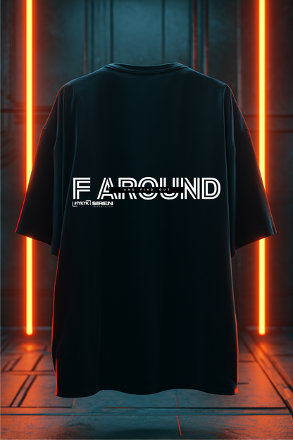SIREN INDUSTRIES S26 - F AROUND AND FIND OUT — Premium Cotton T-shirt